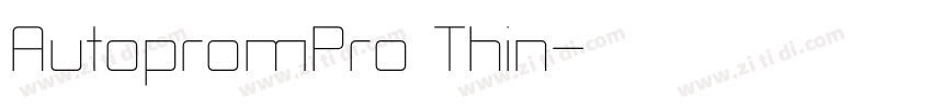 AutopromPro Thin字体转换 AutopromPro Thin字体转换